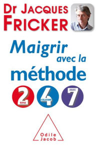 Title: Maigrir avec la méthode 2-4-7, Author: Jacques Fricker
