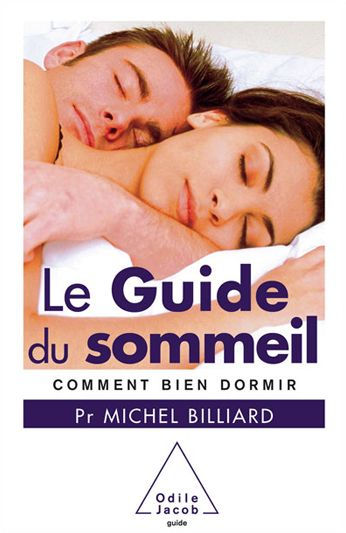 Le Guide du sommeil: Comment bien dormir