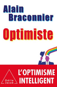 Title: Optimiste, Author: Alain Braconnier