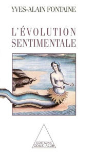 Title: L' Évolution sentimentale, Author: Yves-Alain Fontaine