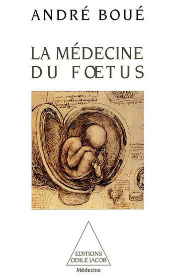 La Médecine du fotus