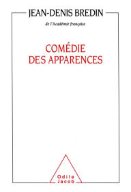 Title: Comédie des apparences, Author: Jean-Denis Bredin