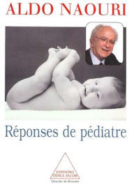 Title: Réponses de pédiatre, Author: Aldo Naouri