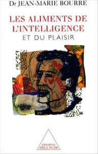 Title: Les Aliments de l'intelligence: Et du plaisir, Author: Jean-Marie Bourre