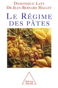Title: Le Régime des pâtes, Author: Dominique Laty