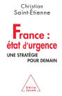 France : état d'urgence: Une stratégie pour demain