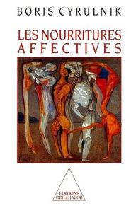 Title: Les Nourritures affectives, Author: Boris Cyrulnik