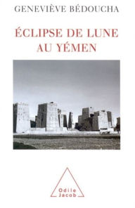Title: Éclipse de lune au Yémen, Author: Geneviève Bédoucha