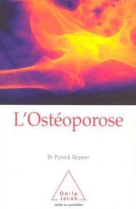 Title: L' Ostéoporose, Author: Patrick Gepner