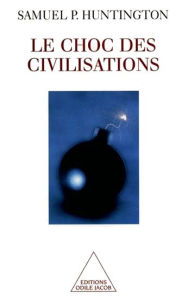 Title: Le Choc des civilisations, Author: Samuel P. Huntington