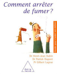 Title: Comment arrêter de fumer ?, Author: Henri-Jean Aubin