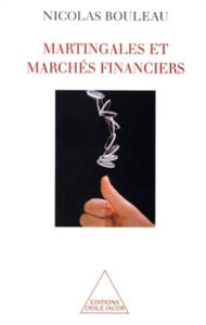 Title: Martingales et Marchés financiers, Author: Nicolas Bouleau