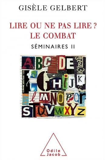 Lire ou ne pas lire ? Le combat: Séminaire II