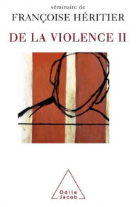 Title: De la violence II, Author: Françoise Héritier