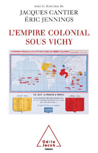 Title: L' Empire colonial sous Vichy, Author: Jacques Cantier