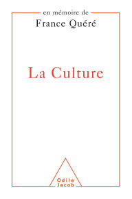 Title: La Culture: En mémoire de France Quéré, Author: Yves Quéré