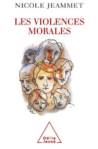Title: Les Violences morales, Author: Nicole Jeammet