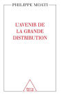 L' Avenir de la grande distribution