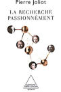 La Recherche passionnément