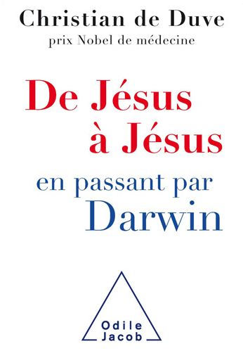 De Jésus à Jésus. en passant par Darwin