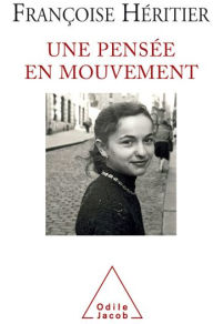 Title: Une pensée en mouvement, Author: Françoise Héritier