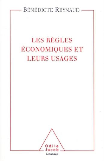 Les Règles économiques et leurs usages