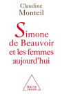 Simone de Beauvoir et les femmes aujourd'hui