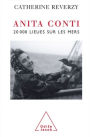 Anita Conti: 20 000 lieues sur les mers