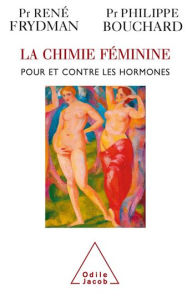 Title: La Chimie féminine, Author: René Frydman