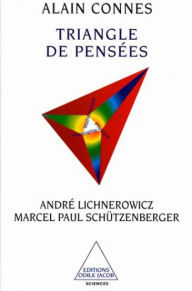 Title: Triangle de pensées, Author: Alain Connes