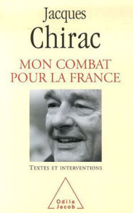 Title: Mon Combat pour la France, Author: Jacques Chirac