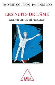 Title: Les Nuits de l'âme: Guérir de la dépression, Author: Henri Lôo