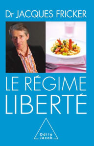 Title: Le Régime liberté, Author: Jacques Fricker