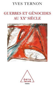 Title: Guerres et Génocides au XXe siècle, Author: Yves Ternon