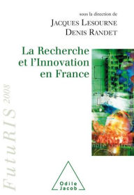 Title: La Recherche et l'innovation en France: FutuRis 2008, Author: Jacques Lesourne