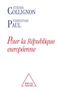 Title: Pour la République européenne, Author: Christian Paul