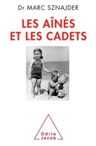 Title: Les Aînés et les Cadets, Author: Marc Sznajder