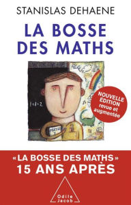 Title: La Bosse des maths: Quinze ans après, Author: Stanislas Dehaene