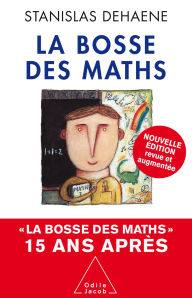 Title: La Bosse des maths: Quinze ans après, Author: Stanislas Dehaene