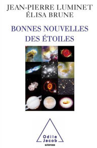 Title: Bonnes nouvelles des étoiles, Author: Jean-Pierre Luminet