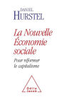 La Nouvelle Économie sociale: Pour réformer le capitalisme