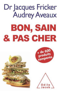 Title: Bon, sain et pas cher, Author: Audrey Aveaux