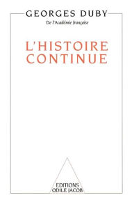 Title: L' Histoire continue, Author: Georges Duby