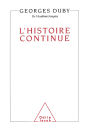 L' Histoire continue