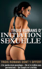 Trois romans d'initiation sexuelle