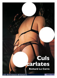 Title: Culs écarlates, Author: Richard Le Corre