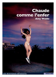 Title: Chaude comme l'enfer, Author: Amy Waldo