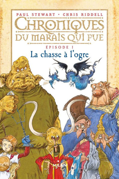 Chroniques du marais qui pue, Tome 01: La chasse à l'ogre