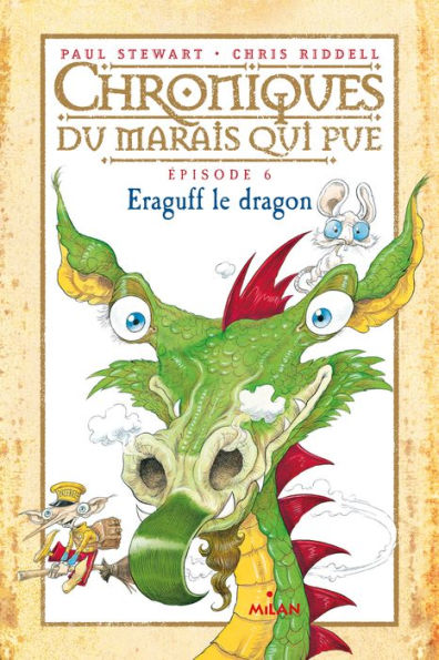 Chroniques du marais qui pue, Tome 06: Eraguff le dragon