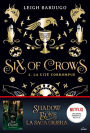 Six of crows, T02: La cité corrompue